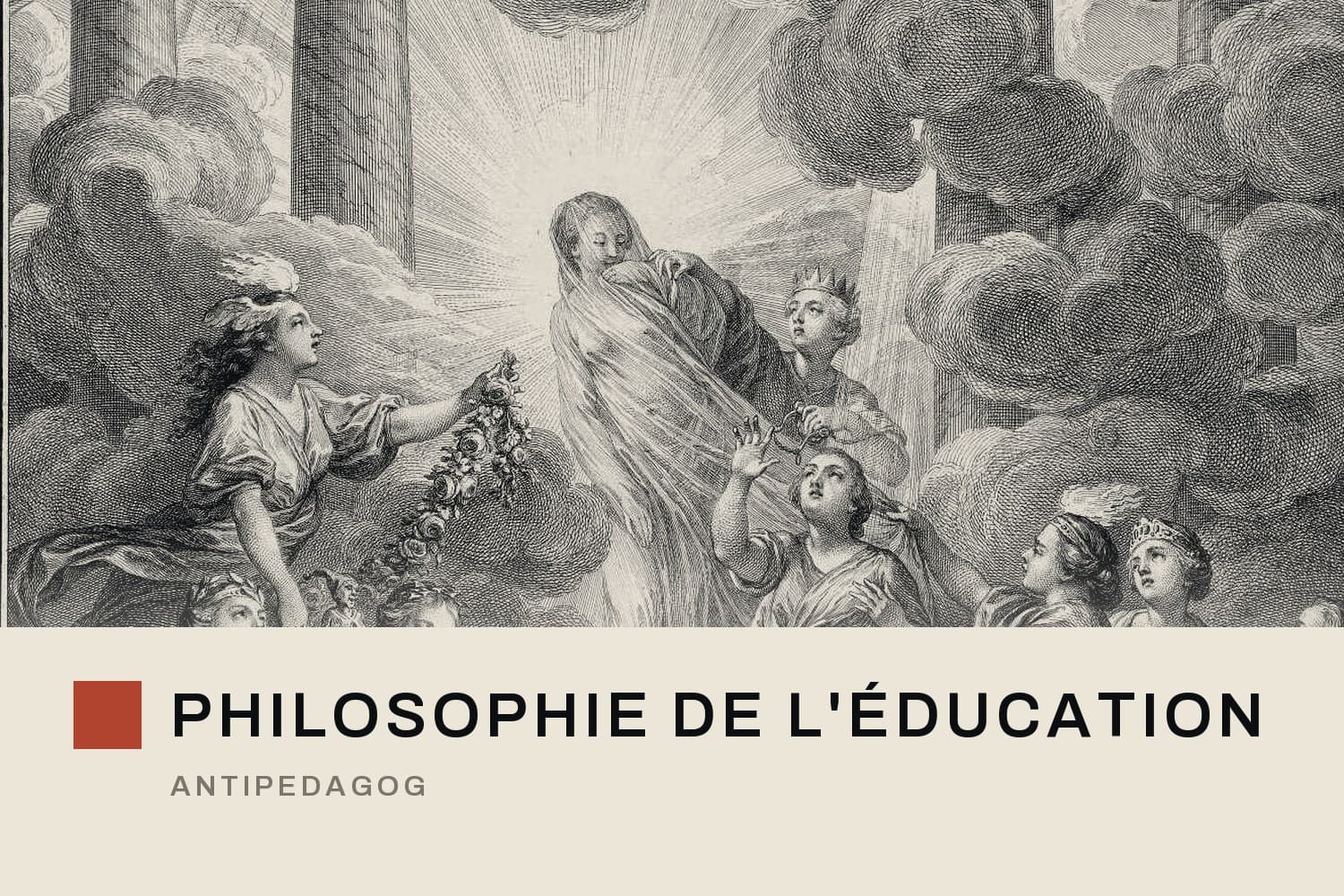 Frontispice de l’Encyclopédie : la Vérité, voilée et rayonnante, que la Raison et la Philosophie s’emploient à dévoiler, entourée des arts et des sciences.