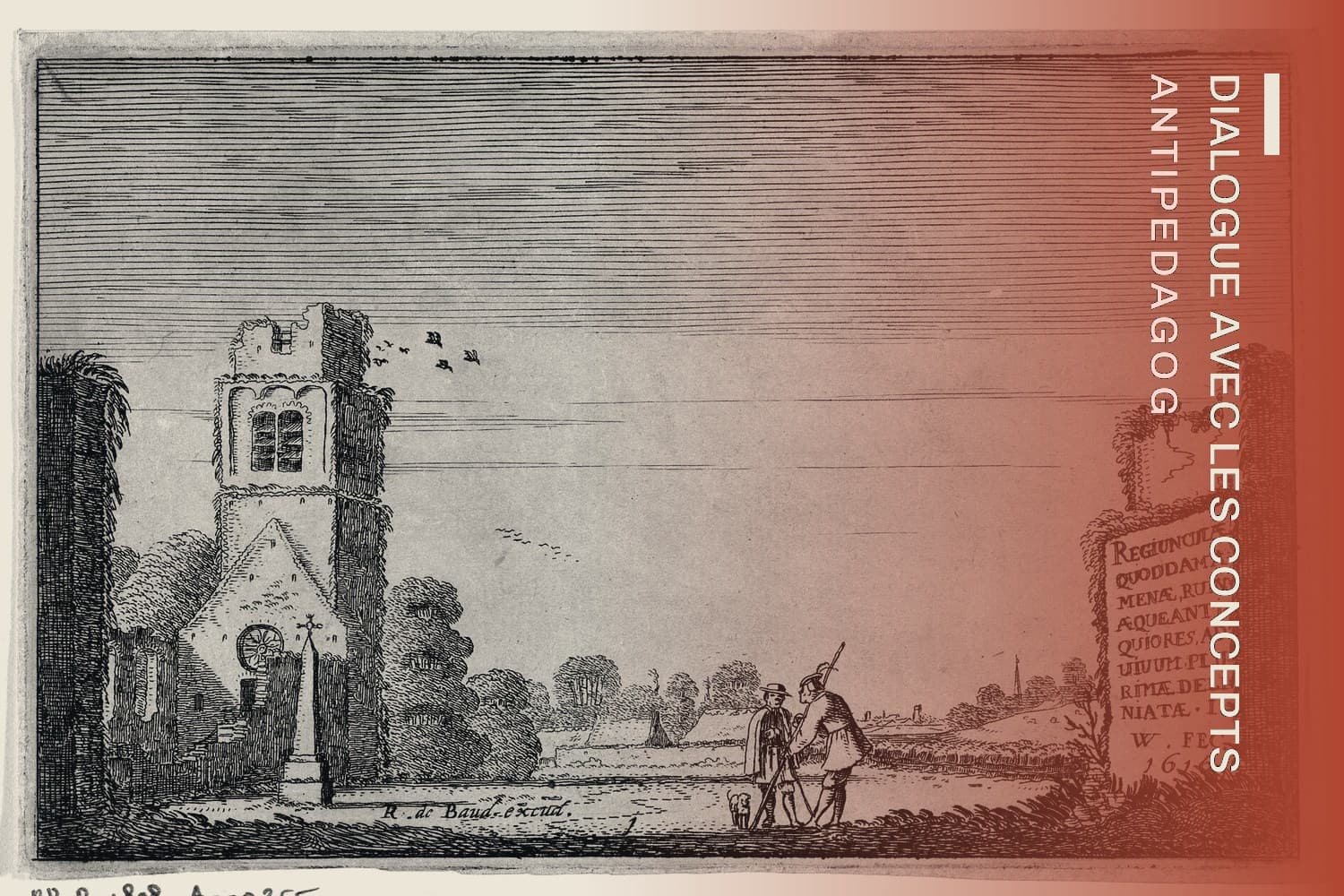 Gravure : Twee figuren bij een ruïne van een kerk Ruïnes (serietitel) Regiunculae quoddam amenae ruin aeque anti quidres